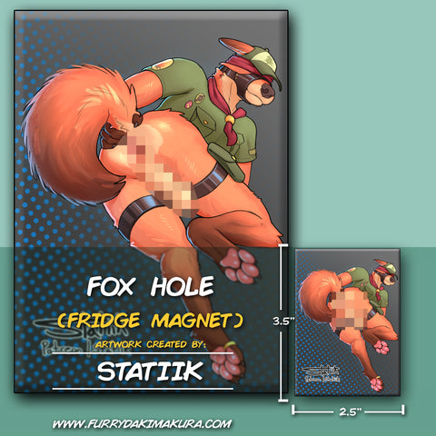 Fox Hole Magnet by Statiik